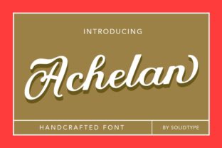 Achelan Font Review: Vintage Script for Digital Campaigns
