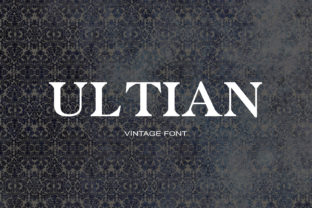 Ultian Font: Fresh Serif Typography for Digital Marketing